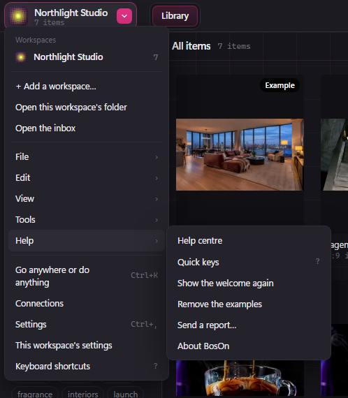 The menu under the workspace name, with Help open, showing Help centre, Quick keys, Show the welcome again, Remove the examples, Send a report and About BosOn