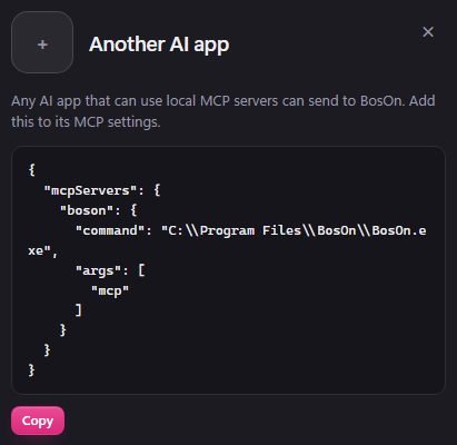 Another AI app in Connections: the setup to paste into an app's MCP settings, which starts BosOn.exe with mcp, and a Copy button